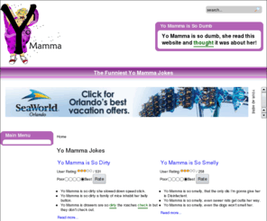 yomammajokes.net: Yo Mamma Jokes
Yo Mamma Jokes - Funny jokes about yo mamma!