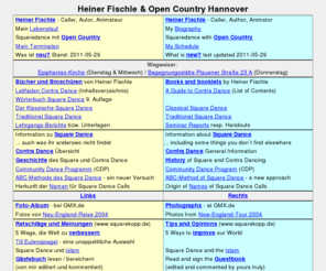 heinerfischle.de: Heiner Fischle und Open Country Hannover
Liste der Homepages von Heiner Fischle, Hannover
