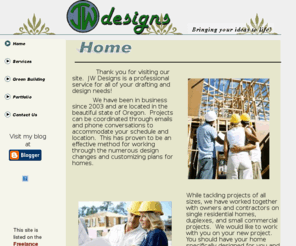 jwittdesigns.com: Home
JW Designs Drafting Service