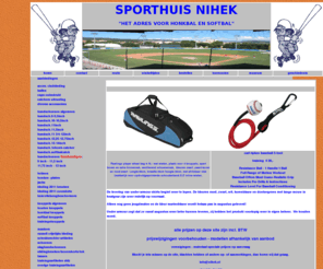 nihek.nl: sporthuis nihek - het adres voor honkbal en softbal
Sporthuis Nihek ,speciaalzaak honkbal en softbal materialen