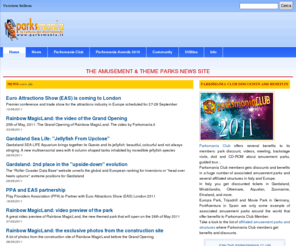 parksmania.com: News - Parksmania.it: news and information about amusement parks, water parks, wellness centres and themed resorts
Parksmania is the website dedicated to amusement parks, theme parks, water parks, wellness centre and themed resorts. News, reviews, video and pictures. Discounts and benefits in thousands of parks with the Parksmania Club Card.