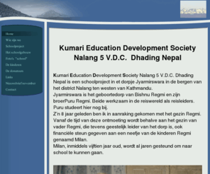 keds-nepal.com: - Home
Aandacht voor Kumari Education Developmen Society. K.E.D.S. Nepal is een project in het district Dhanding Nepal. Op dit moment zijn we opzoek naar donateurs voor het schoolproject.