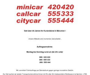 mini-car.biz: Kurierdienst - minicar callcar citycar - München
minicar callcar citycar ist ein Kurierdienst in München - Wir sind in München seit über 40 Jahren der zuverlässige Partner für Botenfahrt, Kurierservice, Eiltransport, Adresse: Stahlgruberring 3 - 81829 München