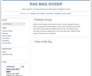 ragmaggossip.com: Celebrity Gossip - News, Reviews, tutorials, books and videos about Celebrity Gossip
News, Reviews, Tutorials, Books And Videos About Celebrity Gossip