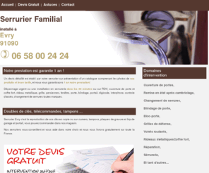 serrurier-evry.net: Serrurier à Evry - Serruriers, Serrurerie, Serrure clé - N°06 58 00 24 24
Votre Serrurier Familiale installé à Evry, tout près de chez vous et disponible 7/7 et 24/24.