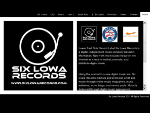 sixlowarecords.com: Six Lowa Records - Six Lowa Records
Six Lowa Records is a digital, independent record label based in Lower East Side, Manhattan New York that focuses heavy on the internet as a way to market, promote, and distribute digital music