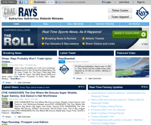 chatrays.com: The Best Site for Tampa Bay Rays Baseball Fans
Best website of Tampa Bay Rays fans. Breaking Rays rumors, real time sport news, city fan forums, live sport chat, fantasy updates, and game schedules.