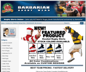 rugbyshirtonline.com: Rugby Shirts Online  - Authentic Rugby Shirts  Stock and Custom  Team and Individual Sales
Stock and Custom Rugby Shirts manufactured by Barbarian Rugby. Full Decoration services available, Team / Corporate / School Store and Group Sales both Custom and Stock. Licensed College and University Rugby Shirts available upon request