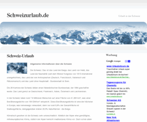 schweizurlaub.com: SchweizUrlaub.de - Urlaub in der Schweiz
Urlaub in der Schweiz - wir zeigen Ihnen allgemeine Informationen, Geografie, Klima und Sehenswrdigkeiten der Schweiz und gehen auf Einreisebestimmungen, Reisepass, Personalausweis, Impfschutz und Zoll fr Ihren Schweiz-Urlaub ein.