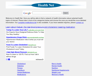 health-net.info: Health Net
Provides information about selected health topics and contains helpful medication information.