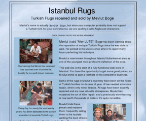 istanbulrugs.com: Istanbul Rugs by Mevlut
Istanbul Rugs is a startup company owned by Mevlut B�ge