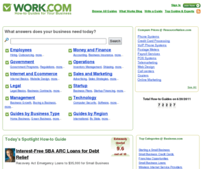 work.com: How-to Guides to Running Your Small Business from Work.com
Work.com helps small business owners solve their most pressing management problems, from improving search engine marketing for their ecommerce Web site to using the Internet to get everything from business cards or office furniture.