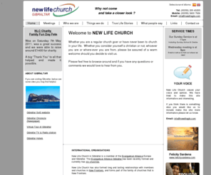 newlifegib.com: Home
New Life Church in Gibraltar is an evangelical, charismatic church. Part of New Frontiers family of churches and a memeber of the Evangelical Alliance.