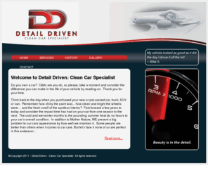 detaildrivenkc.com: Detail Driven - Clean Car Specialist - Welcome to Detail Driven: Clean Car Specialist
Auto detailing excellence serving the Kansas City metro area.
