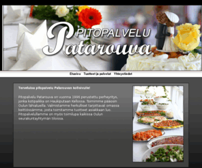 patarouva.net: Pitopalvelu Patarouva Ky - Etusivu
Pitopalvelu Patarouva Ky 