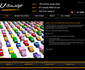 sofa-swap.com: swap shop free swapping site swapshop swop stuff swopping swopshop uswap youswap youswop uswop
Uswap - the FREE online swap shop - swap anything - it's FREE to use!