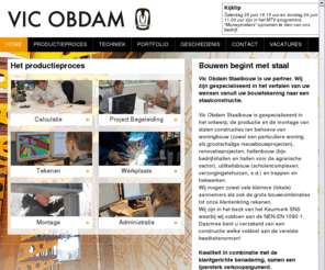 vicobdam.nl: Bouwen begint met staal
 - Vic Obdam Staalbouw
Vic Obdam Staalbouw BV