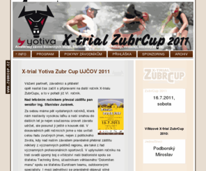 zubrcup.cz: X-trial ZubrCup - Amatérský závod tříčlenných týmů, triatlon jednotlivců (cyklistický, vodácký, běžecký závod)
X-trial ZubrCup - Amatérský závod tříčlenných štafet a jednotlivců (závody v běhu, sjezdu řeky a jízdě na horském kole, triatlon)