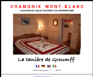 alpes-holidays.com: Chamonix, location chalet
Valle de Chamonix Mont Blanc, location chalet 10 personnes