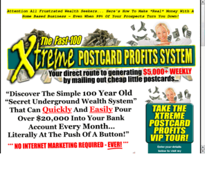 cashbyfriday.com: XPPS Xtreme Postcard Profit System $1,000 in 2 Weeks 500 Free Postcards
Send out postcards and get paid.  A true home based business opportunity.  Make a minimum of $1,000 in the next 2 Weeks with my help.