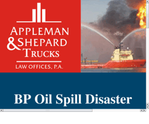 oilspilllegalinfo.com: Appleman Shepard & Trucks
BP Oil Spill Disaster