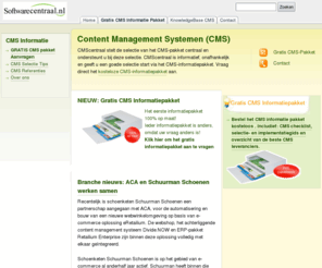 cmscentraal.nl: CMS-systemen Gratis CMS-Infopakket  CMS-pakketten CMS software CMS info
CMS-systemen en CMS-software pakketen vergelijken op een site. Content Management Systemen-selectie is nog nooit zo eenvoudig geweest met het CMS-selectie en CMS-informatiepakket.