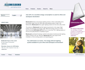 illumisound.nl: Illumisound
Illumisound -  De energiezuinige verlichting oplossing voor kantoor of werkruimtes