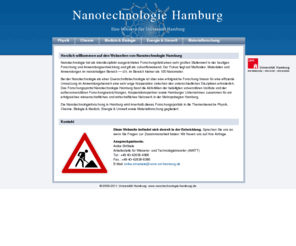 nanotechnologie-hamburg.com: Nanotechnologie Hamburg
Das Forschungsportal Nanotechnologie Hamburg spiegelt die Aktivitäten und Expertise der Universität Hamburg, kooperierender Institute und Unternehmen wider.