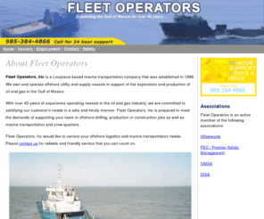fleetoperators.com: Fleet Operators - Gulf of Mexico Marine Transportation - Utility Boat Company
Fleetoperators.com - Provides marine transportation and logistics with work boats such as utility vessels and supply vessles in the Gulf of Mexico oil field.