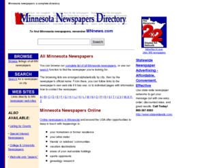 mnnews.com: MN News - Minnesota Newspaper Directory
Directory of ALL Minnesota newspapers with links & contact info. Advertise statewide in MN newspapers 800-567-8303