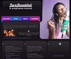 tropbeautiful.com: TropBeautiful : le programme musical webradio Trop Beautiful
TropBeautiful, le programme musical sur TropBeautiful.com