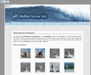 dollarboards.com: dollarboards.com - surfboards, windsurfboards, kiteboards
Custom made Windsurf, Surf and Kiteboards.