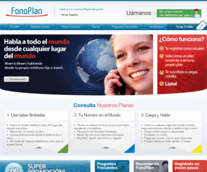 fonoplan.com: FonoPlan
Habla a todo el mundo desde cualquier lugar del mundo