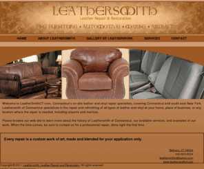 leathersmithct.com: LeatherSmith CT - Leather Repair and Restoration - Furniture, Automotive, Marine, Bethany, Connecticut 06524
Connecticut's on site leather repair specialist, home, office, auto, aviation, marine.