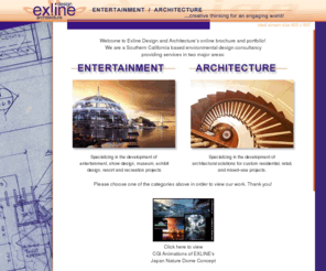 exlinedesign.com: Exline Design - Environmental Design for Entertainment Recreation Resort Retail Residential
Architectural & Environmental Design for entertainment, museum, retail, mixed use, & custom residential. World class clients. Full service creative, master plan, ride & show, exhibit design, development.