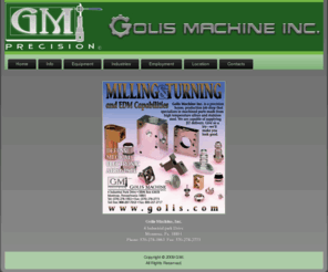 machinedmedicalparts.com: GOLIS MACHINE INC
Joomla! - the dynamic portal engine and content management system