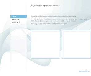 syntheticaperturesonar.org: SAS - Home
This page describes synthetic aperture sonars and give upcomings news and events