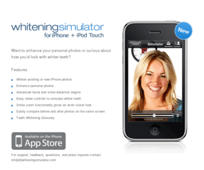 whitening-simulator.com: Whitening Simulator for iPhone + iPod Touch
Whitening Simulator for the iPhone and iPod Touch is a new revolutionary app that does teeth whitening simulations.