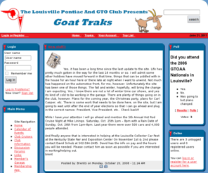 brentg.net: Goat Traks 3.0 :: Web Site of the Lou. Pontiac and GTO Club -  Host of the 2006 GTOAA Nationals
Web Site of the Lou. Pontiac and GTO Club -  Host of the 2006 GTOAA Nationals