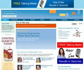 diabetes-flashpoints.com: Diabetes Self-Management :: Diabetes Blogs, Articles and Recipes
Diabetes Self-Management provides up-to-date, practical, how-to information on nutrition, exercise, new diabetes drugs and other medical advances in the field of diabetes treatment, self-help, prevention of immediate and long-term diabetes complications, and other topics to help people with diabetes maximize their health.