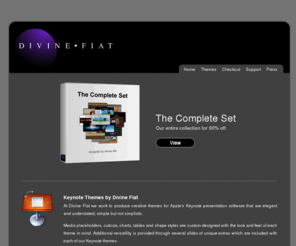 divinefiat.com: Divine Fiat - Keynote Themes - Home
Divine Fiat provides high quality Keynote Themes for Apples Keynote presentation software. Our Keynote Themes are elegant and understated-simple but not simplistic. All of our Keynote Themes feature an excellent selection of at least 30 image placeholders