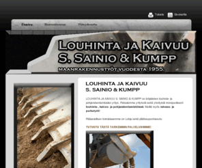 louhintajakaivuusainio.com: Louhinta, kaivuu, kaivuutyöt, maanrakennus, raivaus, purku ja pohjarakentaminen, maansiirto Lohja - JS. SAINIO
LOUHINTA JA KAIVUU SAINIO OY on lohjalainen louhinta- ja pohjarakentamisalan yritys. Palvelemme yrityksiä sekä yksityisiä monipuolisesti louhinta-, kaivuu- ja pohjarakentamistöissä. Meiltä myös raivaus- ja purkutyöt! Pääasiallinen toimialueemme 