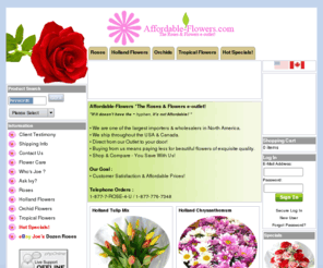 affordable-flowers.com: Affordable-Flowers *The Roses & Flowers e-outlet!
The first place to shop online for affordable,premium fresh cut quality flowers and roses on the net! Wedding Flowers need advice? Regardless of your budget, we can help. Cheers, Dr Flowers