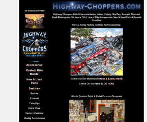 highway-choppers.com: Highway Choppers Motorcycle Service Tamworth, NH 603.323.7945
Factory Certified Technicians for Harley Davidson Chopper & Motorcycle Services in Tamworth, NH