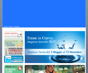 lemieterme.com: Terme di Cervia › HomePage › Acquista online servizi termali
Terme di Cervia - Centro termale per il benessere del tuo corpo. Cervia (Ravenna)