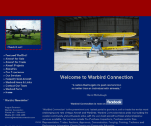 warbirdconnection.com: Warbird Connection, Warbird Aircraft for Sale, Aircraft Sales
Warbird Connection, the preeminent portal for buying and selling of vintage aircraft. Aviation history for sale, buy warbird aircraft, biplanes, and other airplane history  