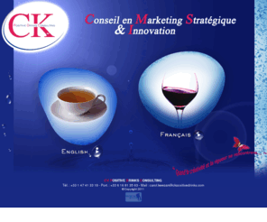 ckpositivedrinks.com: CK Positive Drinks Consulting
CK POSITIVE DRINKS, CONSEIL EN MARKETING/EXPERT EN BOISSONS. Notre passion les boissons, notre métier le marketing, stratégie et développement, notre culture les marques, nos valeurs la créativité et la rigueur.