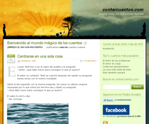 contarcuentos.com: Contarcuentos.com
Cuentos cortos, zen, sufi, poemas, leyendas