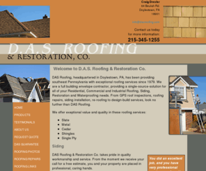 dasroofing.com: DAS Roofing & Restoration Services - Bucks County, PA
DAS Roofing of Doylestown, PA, provides southeast Pennsylvania, Bucks County with roofing services since 1979. We are a full building envelope contractor, providing a single-source-solution for all of your Residential, Commercial and Industrial Roofing, Siding, Restoration and Waterproofing needs.