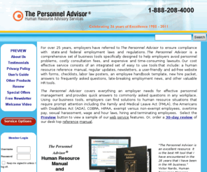 hrhelp.info: The Personnel Advisor Home - Human Resource Advisory Services
Personnel Advisor manuals save you time, with a convenient, easy-to-use format that lets you find the answers to your personnel questions quickly.